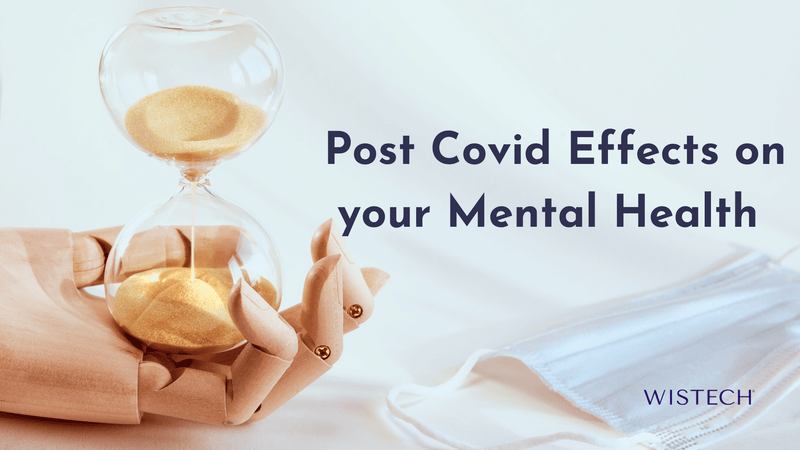 Post-Covid Effects on your Mental Health